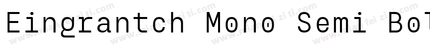 Eingrantch Mono Semi Bold字体转换